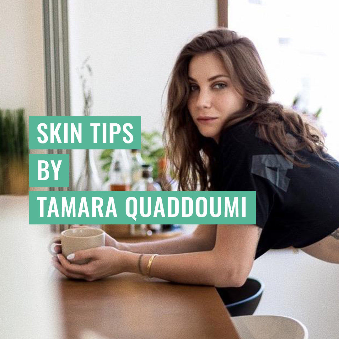 Skin Tips By Tamara Quaddoumi